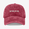 No Pain, No Gain Gorra Prelavada