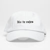 No Te Rajes - Dad Hat