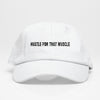 Hustle For Tha Muscle Dad Hat