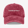 No Excuses Gorra Prelavada