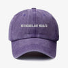 No Excuses Gorra Prelavada