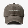 No Excuses Gorra Prelavada
