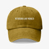 No Excuses Gorra Prelavada