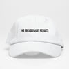 No Excuses Dad Hat 